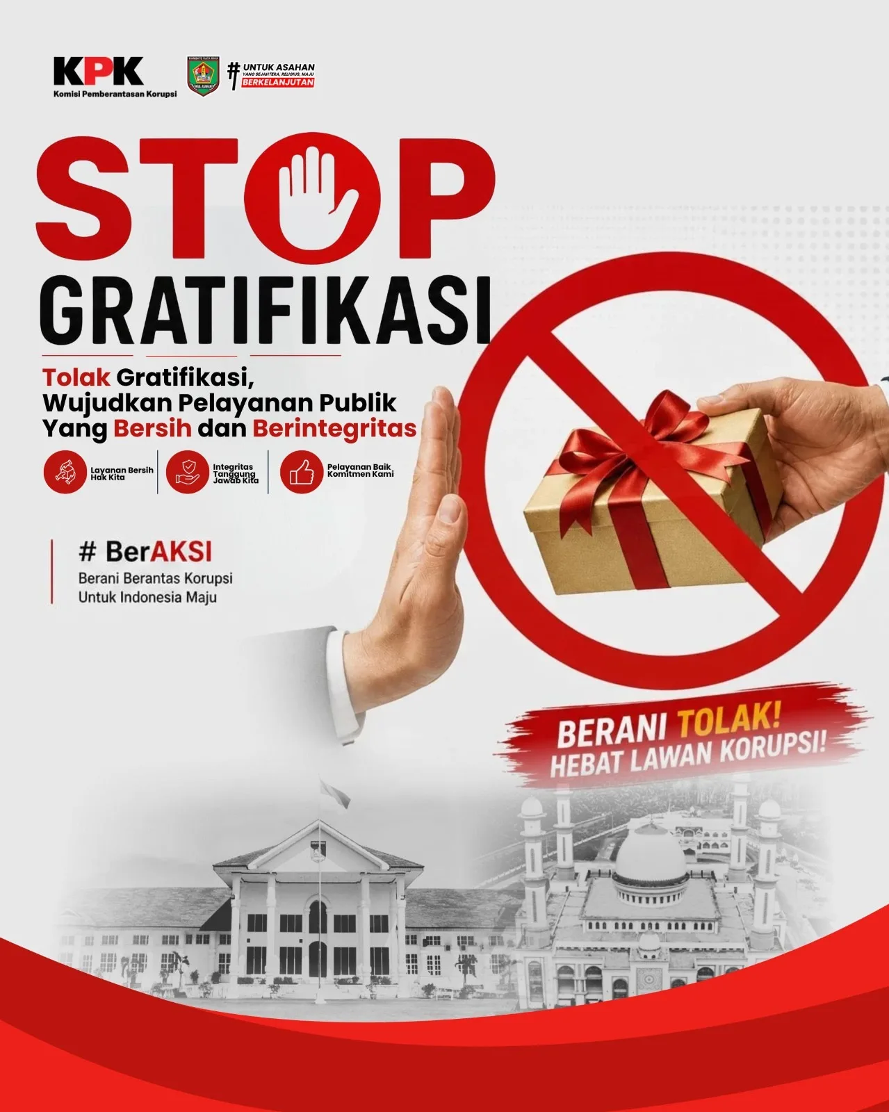 STOP GRATIFIKASI Wujudkan Pemerintahan Bersih dan Berintegritas di Asahan